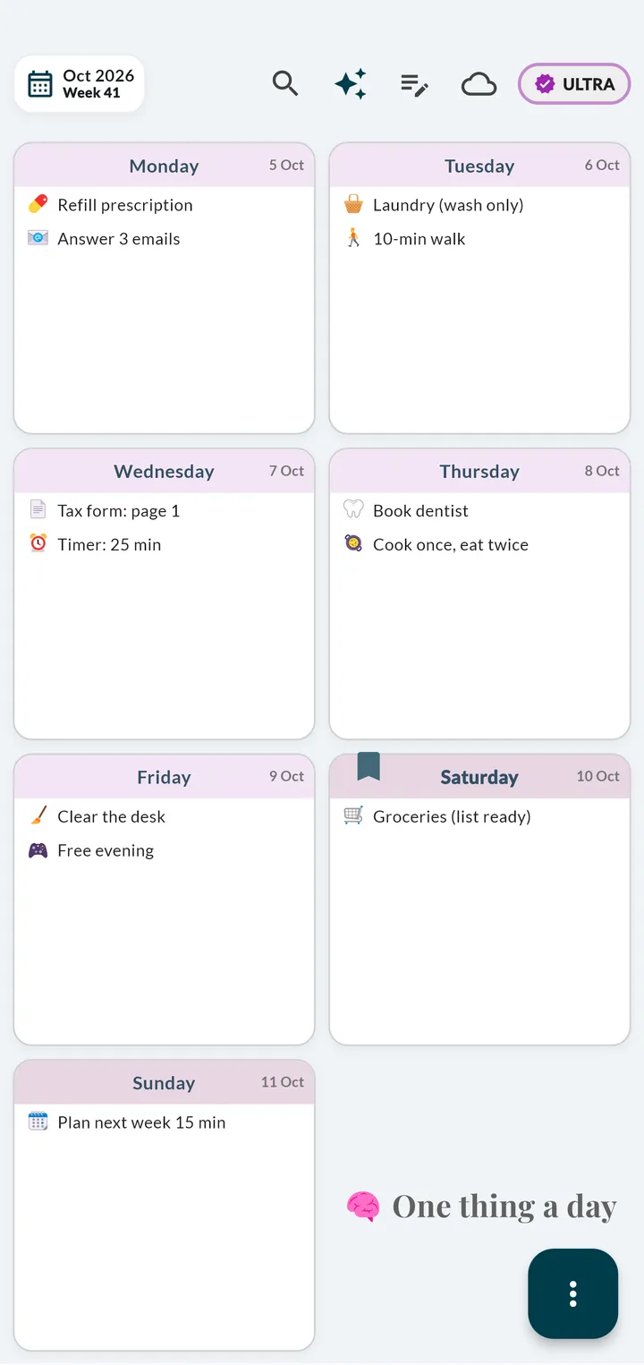 Weekly planner app showing a short ADHD-friendly week: refill prescription, laundry wash only, tax form page 1 with a 25-minute timer, book dentist, clear the desk and a 15-minute plan for next week