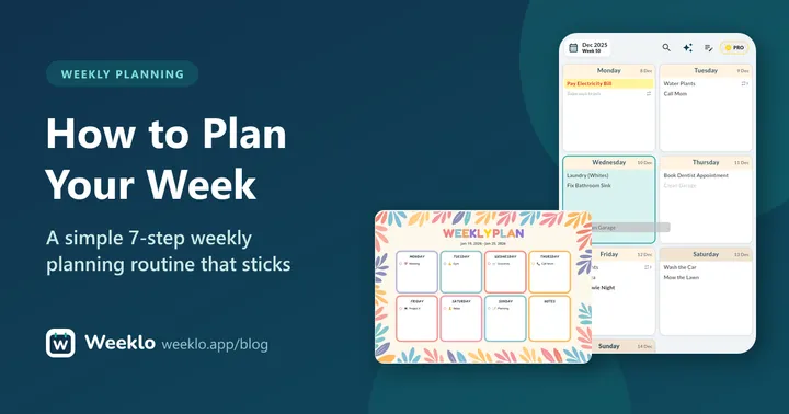 How to plan your week — a weekly planner app showing tasks for each day next to a printable weekly plan